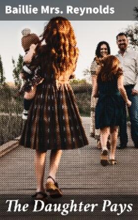 Reynolds |  The Daughter Pays | eBook | Sack Fachmedien