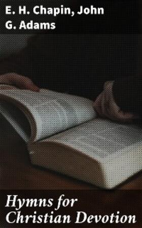 Adams / Chapin |  Hymns for Christian Devotion | eBook | Sack Fachmedien