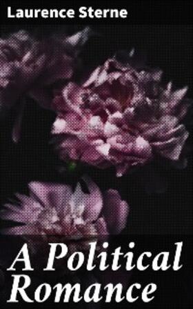 Sterne |  A Political Romance | eBook | Sack Fachmedien