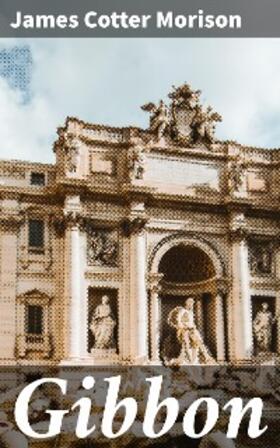 Morison |  Gibbon | eBook | Sack Fachmedien