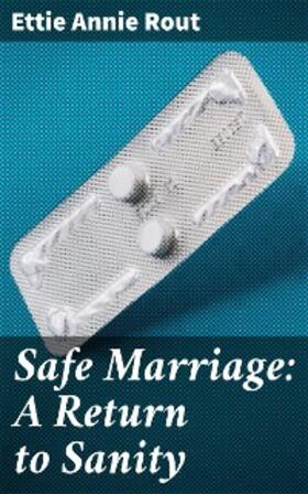 Rout |  Safe Marriage: A Return to Sanity | eBook | Sack Fachmedien