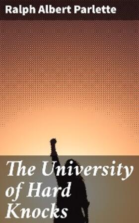 Parlette |  The University of Hard Knocks | eBook | Sack Fachmedien
