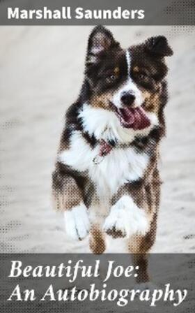 Saunders |  Beautiful Joe: An Autobiography | eBook | Sack Fachmedien