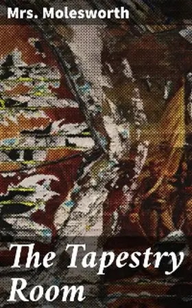 Molesworth |  The Tapestry Room | eBook | Sack Fachmedien