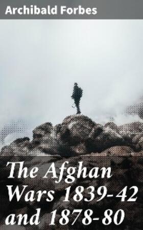 Forbes |  The Afghan Wars 1839-42 and 1878-80 | eBook | Sack Fachmedien