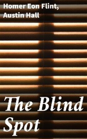 Flint / Hall |  The Blind Spot | eBook | Sack Fachmedien