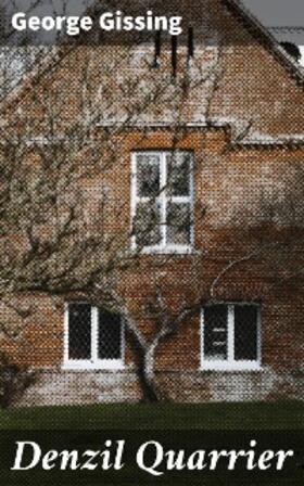 Gissing |  Denzil Quarrier | eBook | Sack Fachmedien