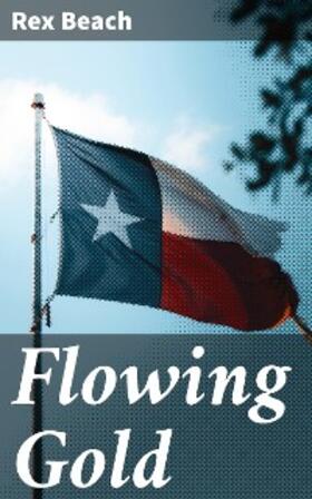 Beach |  Flowing Gold | eBook | Sack Fachmedien