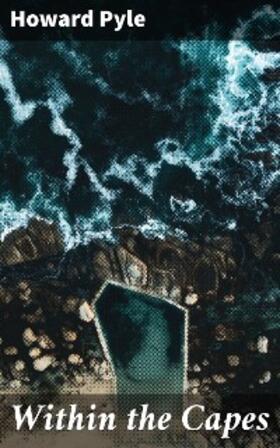 Pyle |  Within the Capes | eBook | Sack Fachmedien