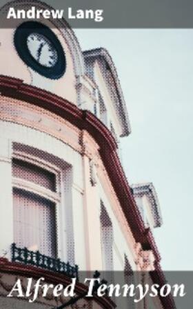 Lang |  Alfred Tennyson | eBook | Sack Fachmedien
