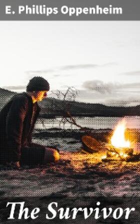 Oppenheim |  The Survivor | eBook | Sack Fachmedien