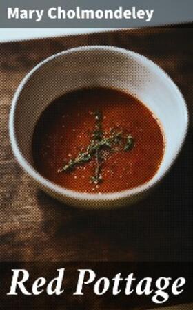 Cholmondeley |  Red Pottage | eBook | Sack Fachmedien