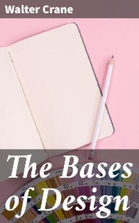 Crane |  The Bases of Design | eBook | Sack Fachmedien
