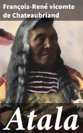 Chateaubriand |  Atala | eBook | Sack Fachmedien