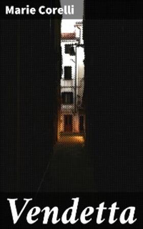 Corelli |  Vendetta | eBook | Sack Fachmedien