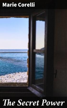 Corelli |  The Secret Power | eBook | Sack Fachmedien