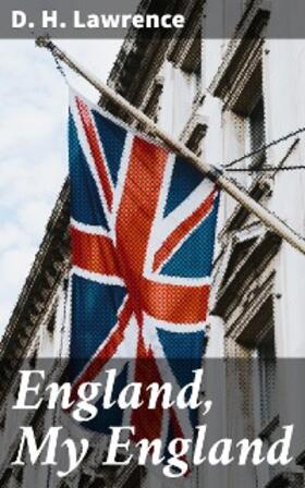 Lawrence |  England, My England | eBook | Sack Fachmedien