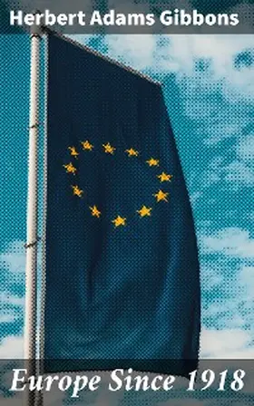 Gibbons |  Europe Since 1918 | eBook | Sack Fachmedien