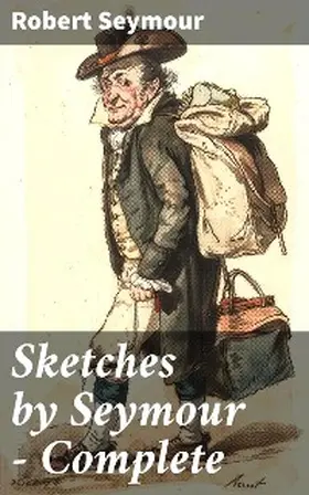 Seymour |  Sketches by Seymour - Complete | eBook | Sack Fachmedien