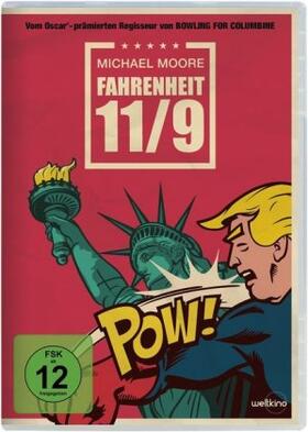 Moore |  Fahrenheit 11/9 | Sonstiges |  Sack Fachmedien