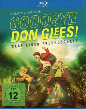 Ishizuka |  Goodbye, Don Glees! - Wege einer Freundschaft | Sonstiges |  Sack Fachmedien
