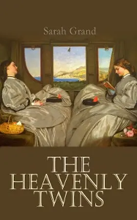 Grand |  The Heavenly Twins | eBook | Sack Fachmedien