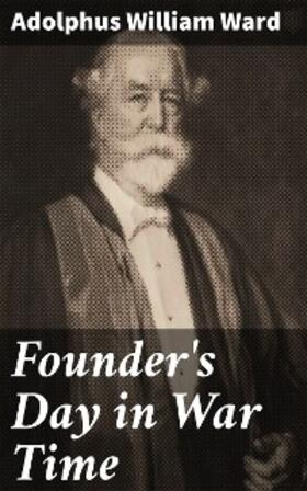 Ward |  Founder's Day in War Time | eBook | Sack Fachmedien