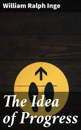 Inge |  The Idea of Progress | eBook | Sack Fachmedien