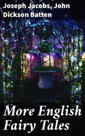 Jacobs / Batten |  More English Fairy Tales | eBook | Sack Fachmedien