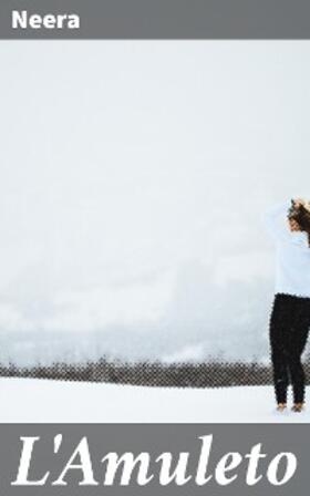 Neera |  L'Amuleto | eBook | Sack Fachmedien