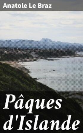 Le Braz |  Pâques d'Islande | eBook | Sack Fachmedien