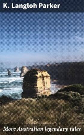 Parker |  More Australian legendary tales | eBook | Sack Fachmedien
