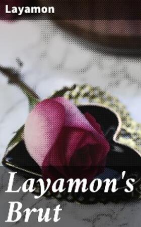 Layamon |  Layamon's Brut | eBook | Sack Fachmedien