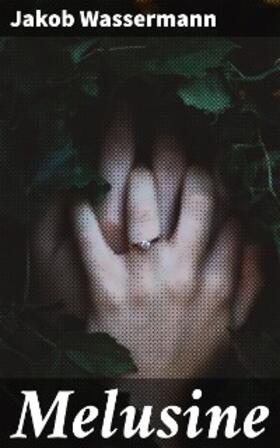 Wassermann |  Melusine | eBook | Sack Fachmedien