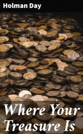 Day |  Where Your Treasure Is | eBook | Sack Fachmedien
