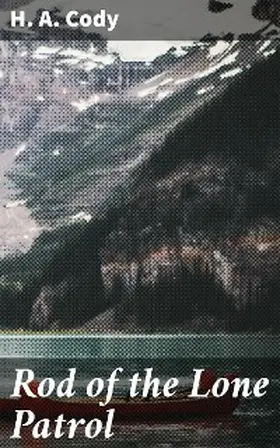 Cody |  Rod of the Lone Patrol | eBook | Sack Fachmedien