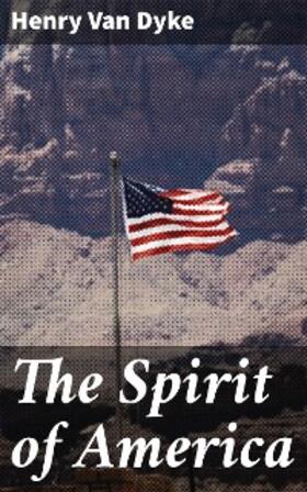 Dyke |  The Spirit of America | eBook | Sack Fachmedien