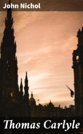 Nichol |  Thomas Carlyle | eBook | Sack Fachmedien