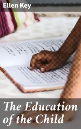 Key |  The Education of the Child | eBook | Sack Fachmedien