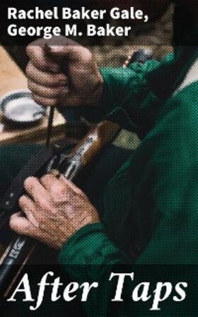 Gale / Baker |  After Taps | eBook | Sack Fachmedien