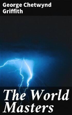 Griffith |  The World Masters | eBook | Sack Fachmedien