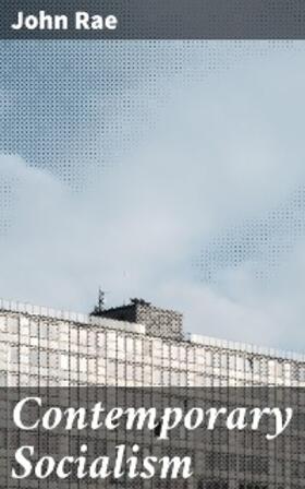 Rae |  Contemporary Socialism | eBook | Sack Fachmedien
