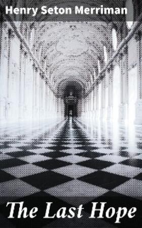 Merriman |  The Last Hope | eBook | Sack Fachmedien