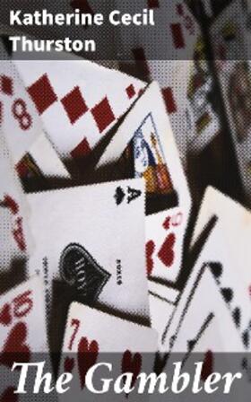 Thurston |  The Gambler | eBook | Sack Fachmedien