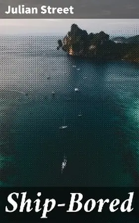 Street |  Ship-Bored | eBook | Sack Fachmedien