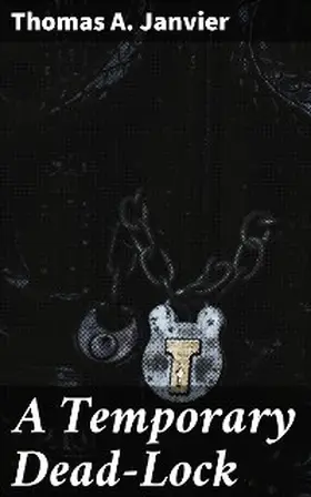 Janvier |  A Temporary Dead-Lock | eBook | Sack Fachmedien