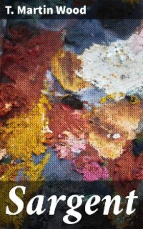 Wood |  Sargent | eBook | Sack Fachmedien