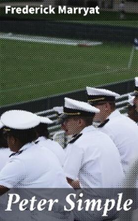 Marryat |  Peter Simple | eBook | Sack Fachmedien
