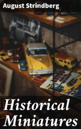 Strindberg |  Historical Miniatures | eBook | Sack Fachmedien