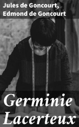 Goncourt |  Germinie Lacerteux | eBook | Sack Fachmedien
